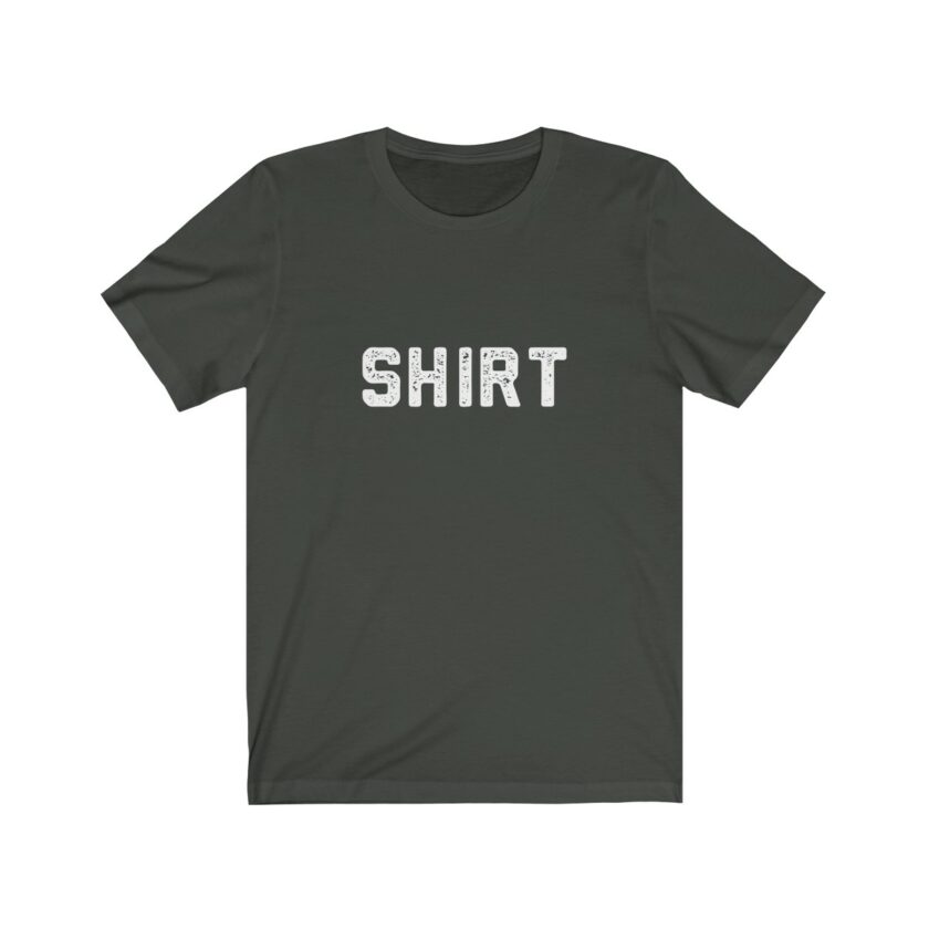 The World Famous "Shirt" Shirt - Original (Dark) - Image 5