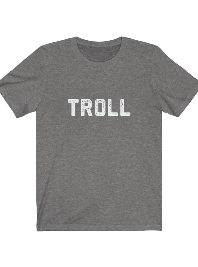 The World Famous "Troll" Shirt - Original