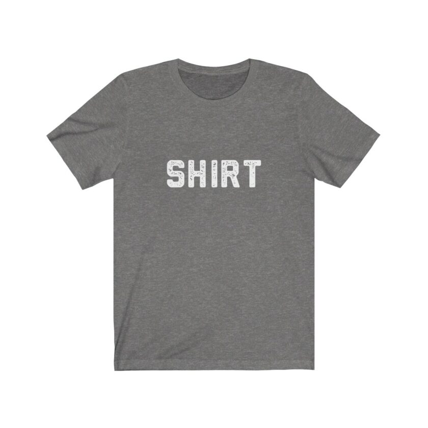 The World Famous "Shirt" Shirt - Original (Dark) - Image 2
