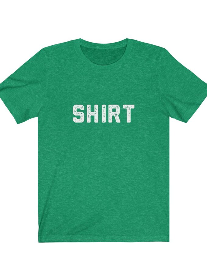 The World Famous "Shirt" Shirt - Original (Dark)