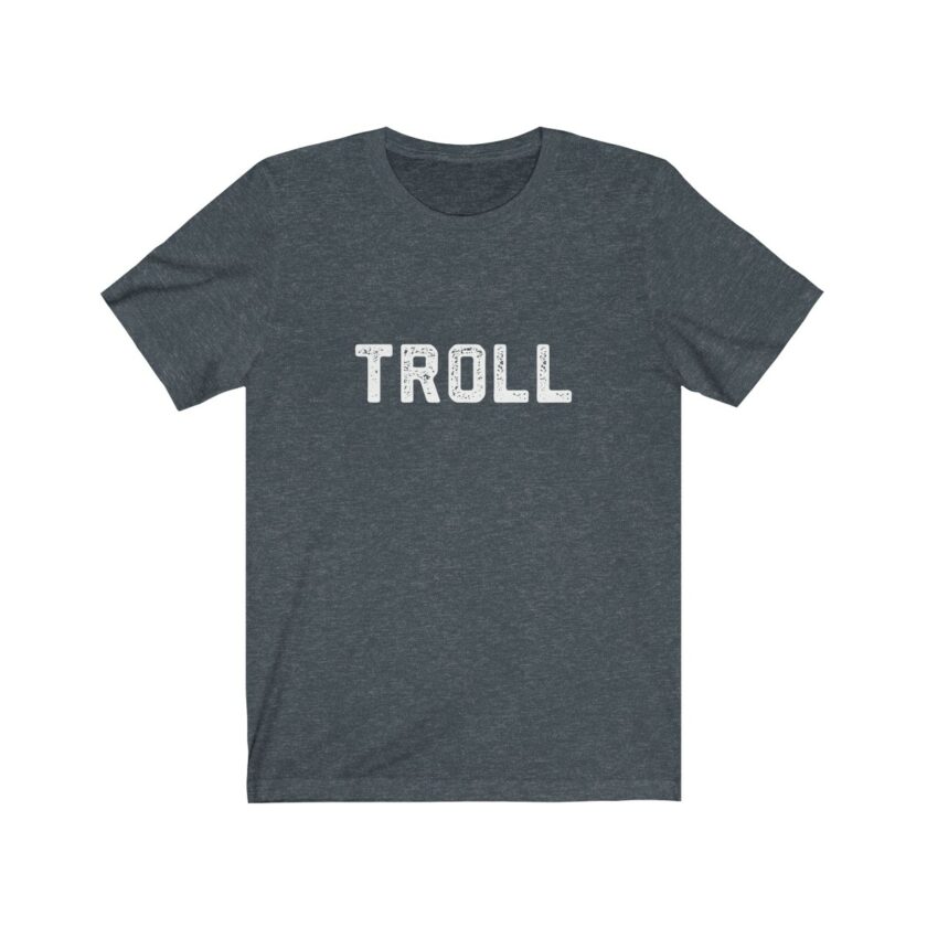 The World Famous "Troll" Shirt - Original - Image 10