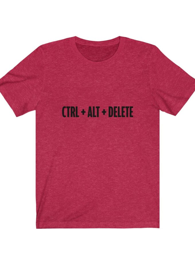 Control + Alt + Delete - T-Shirt