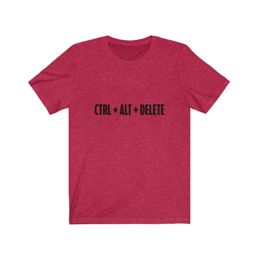 Control + Alt + Delete - T-Shirt - Image 10