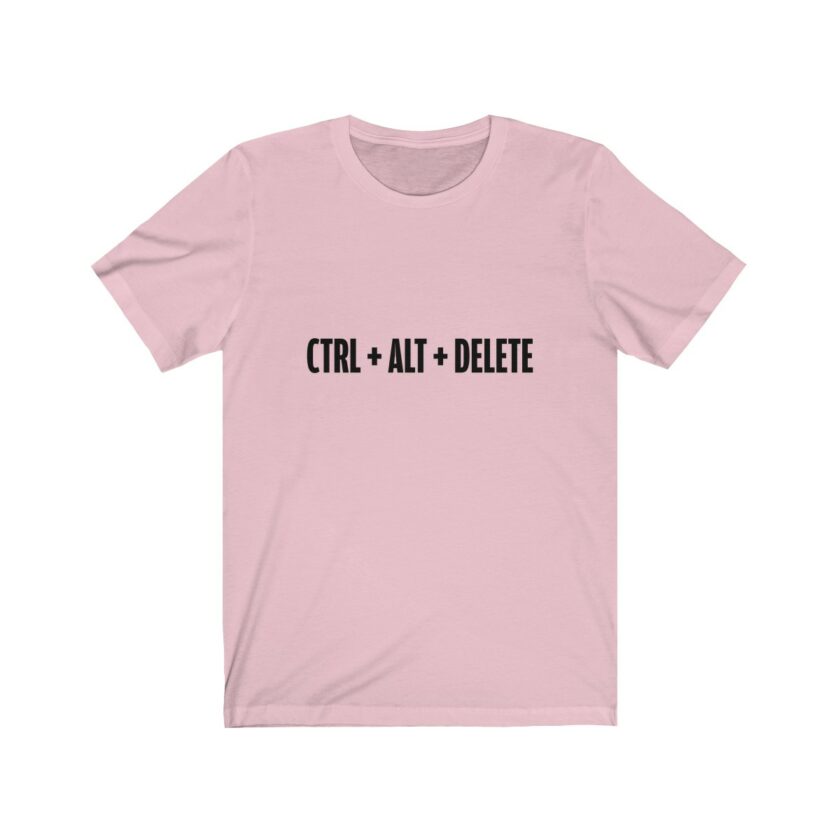 Control + Alt + Delete - T-Shirt