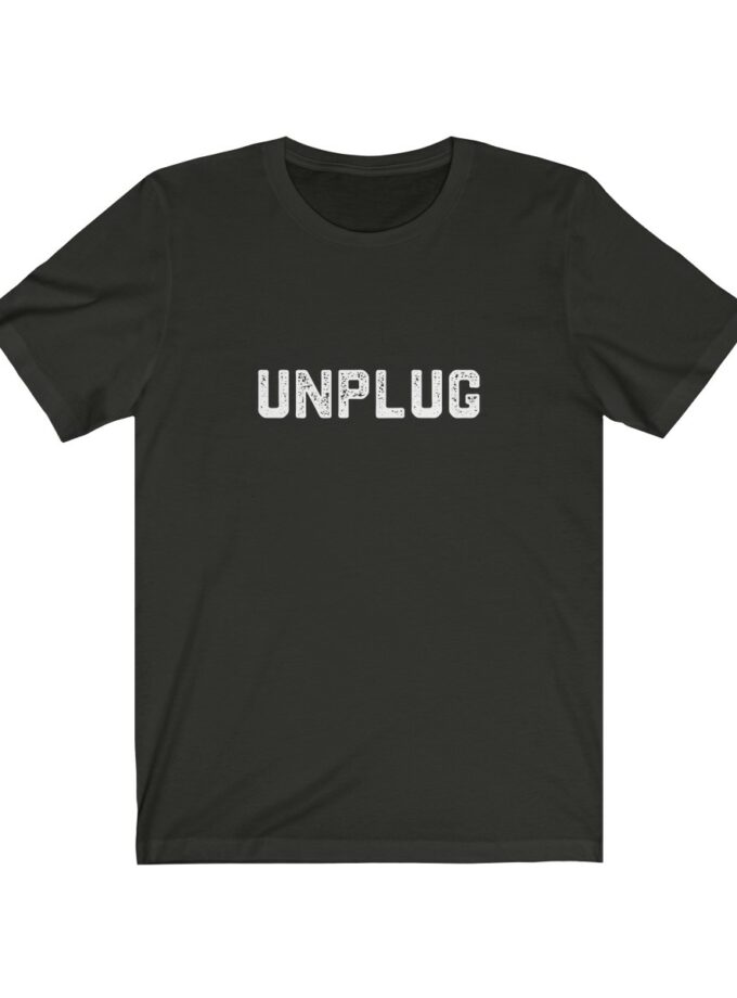 Unplug Shirt - Limited Edition