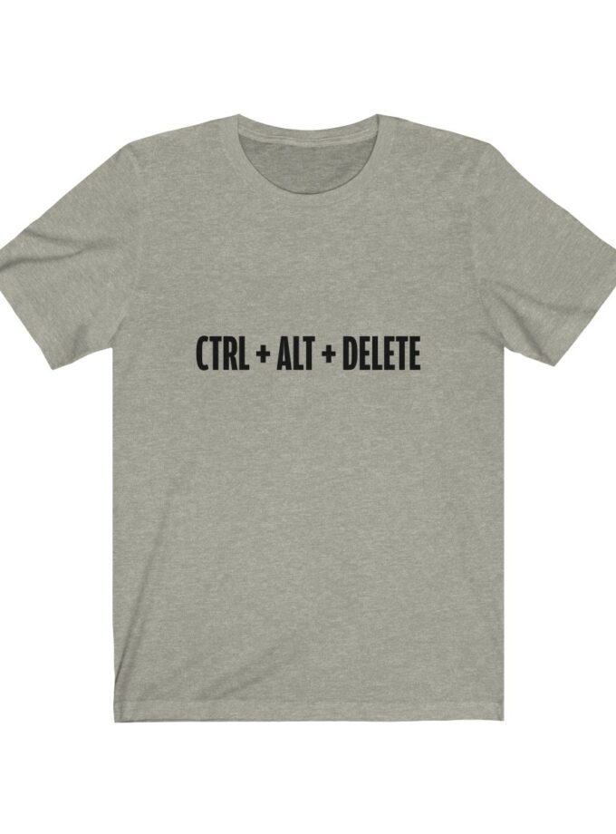Control + Alt + Delete - T-Shirt