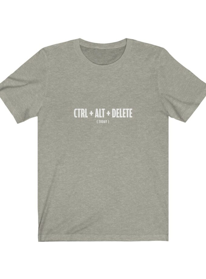 Control + Alt + Delete (Today) - T-Shirt