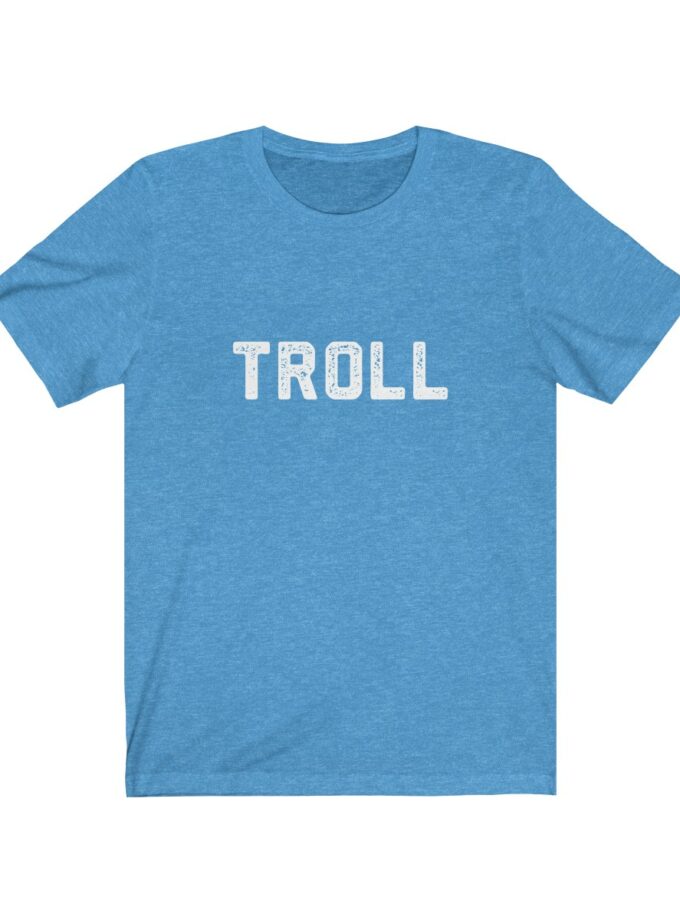 The World Famous "Troll" Shirt - Original