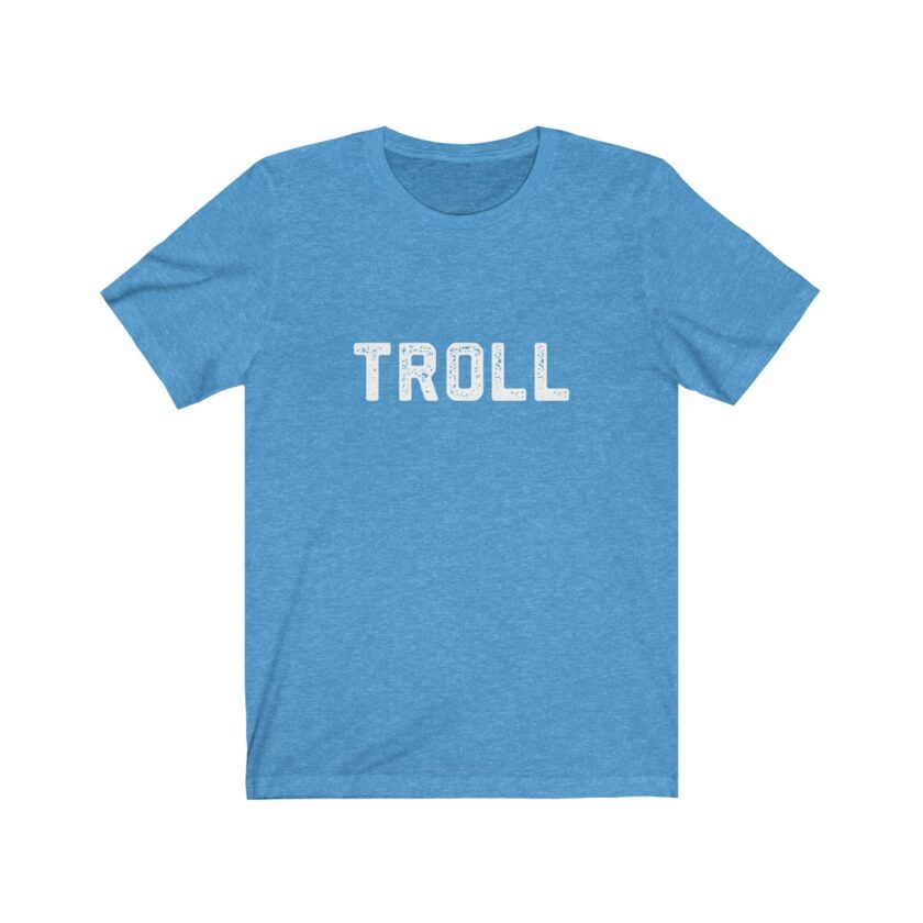 The World Famous "Troll" Shirt - Original - Image 9