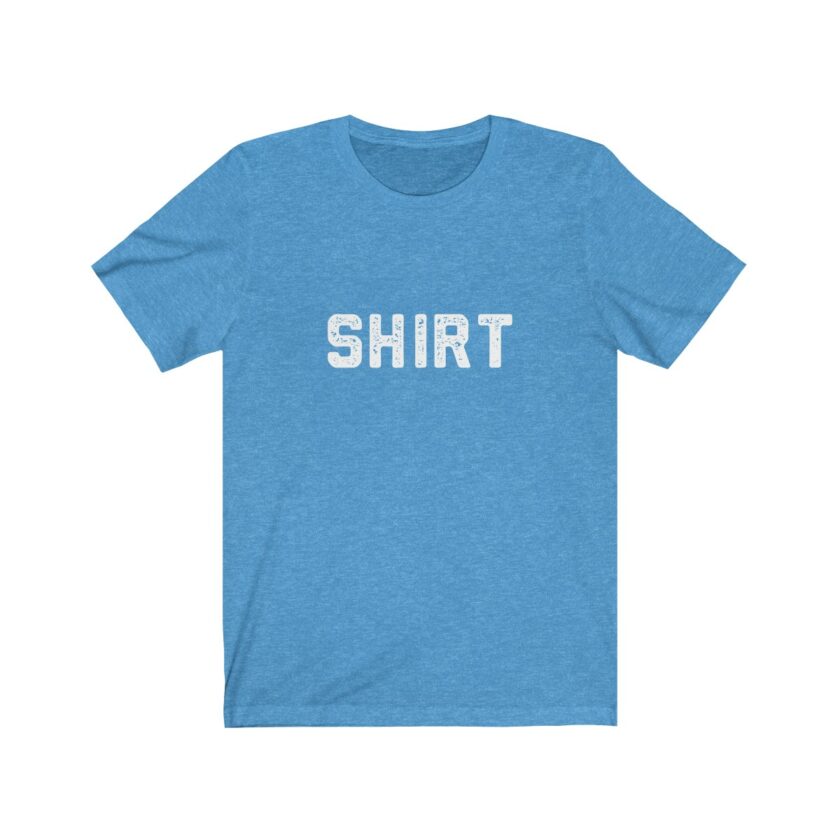 The World Famous "Shirt" Shirt - Original (Dark) - Image 9