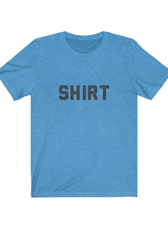 The World Famous "Shirt" Shirt - Original (Light)