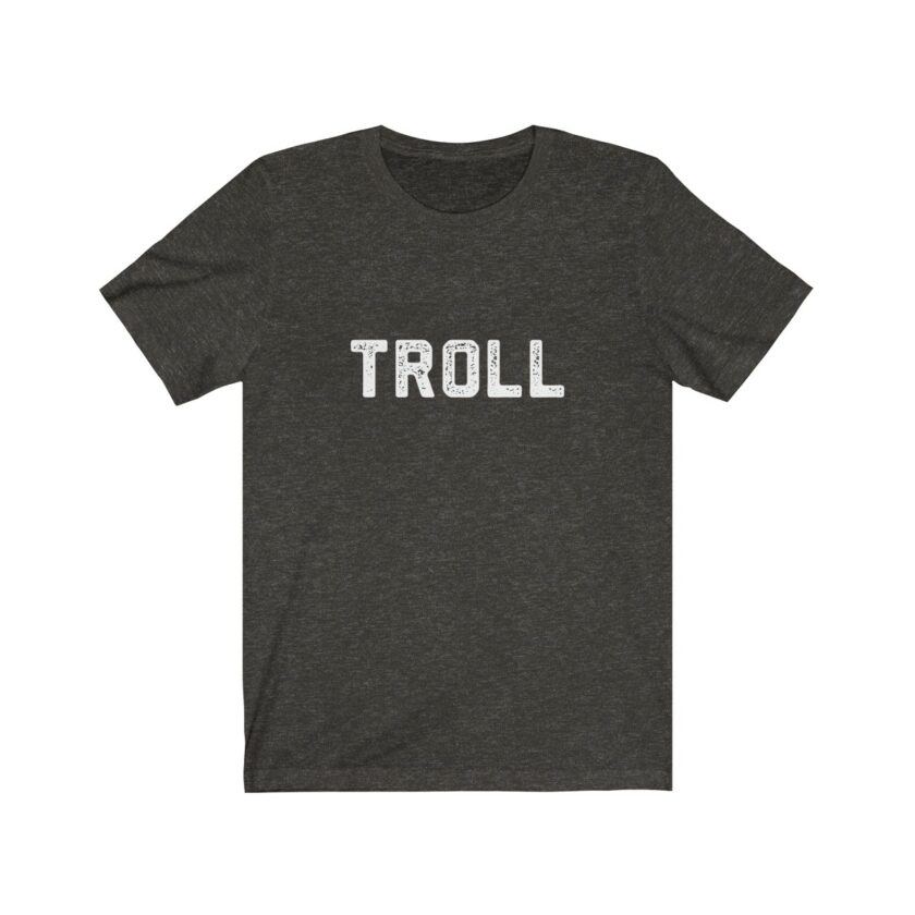 The World Famous "Troll" Shirt - Original - Image 4