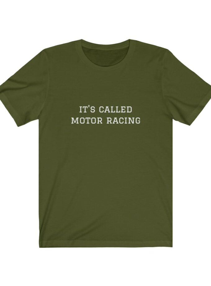 It's Called Motor Racing - Original NonShirt Tee