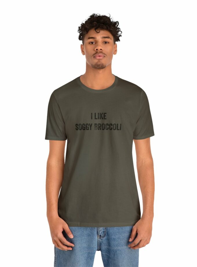 I Like Soggy Broccoli - Original NonShirt Tee