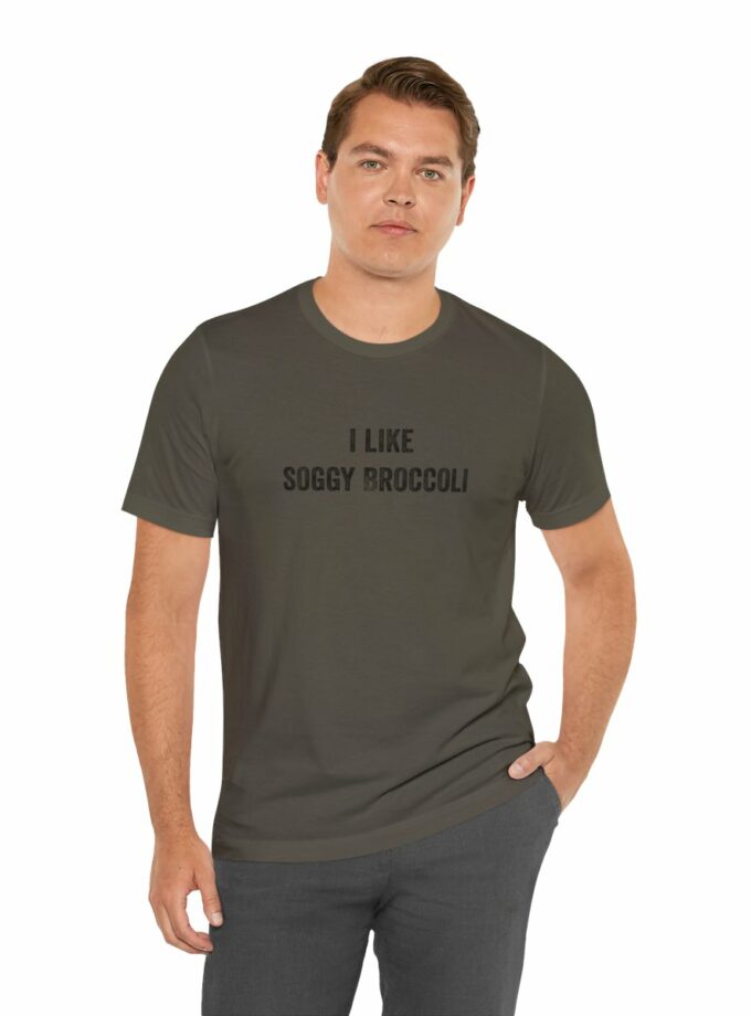 I Like Soggy Broccoli - Original NonShirt Tee