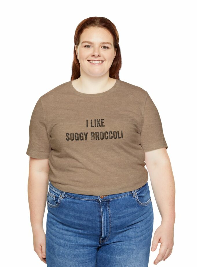 I Like Soggy Broccoli - Original NonShirt Tee