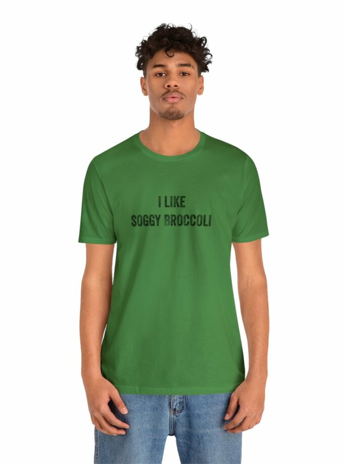I Like Soggy Broccoli - Original NonShirt Tee