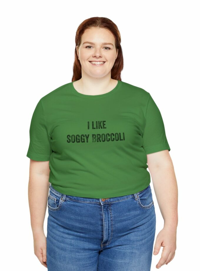 I Like Soggy Broccoli - Original NonShirt Tee