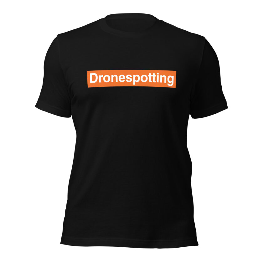 DroneSpotting: Choose the Skies - T-Shirt (Front and Back) - Image 43