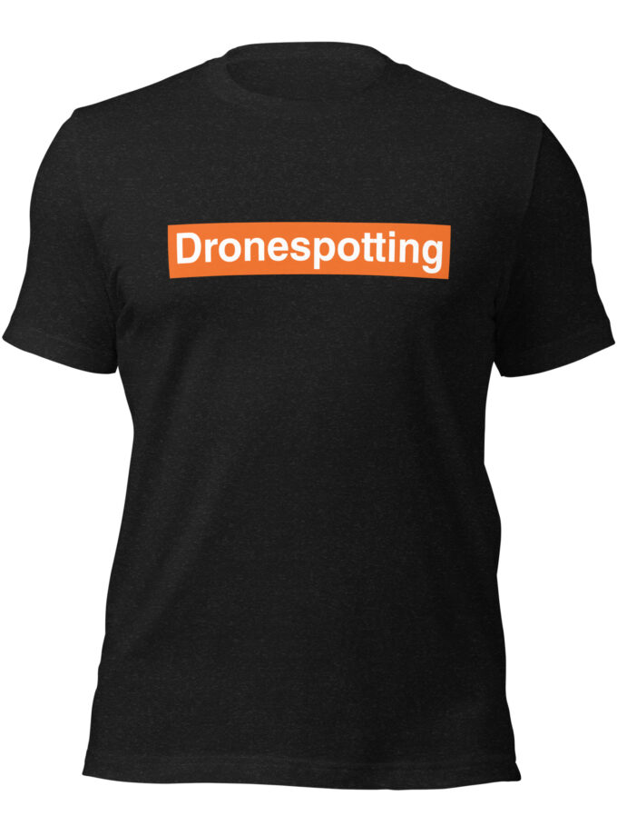 DroneSpotting: Choose the Skies - T-Shirt (Front and Back)