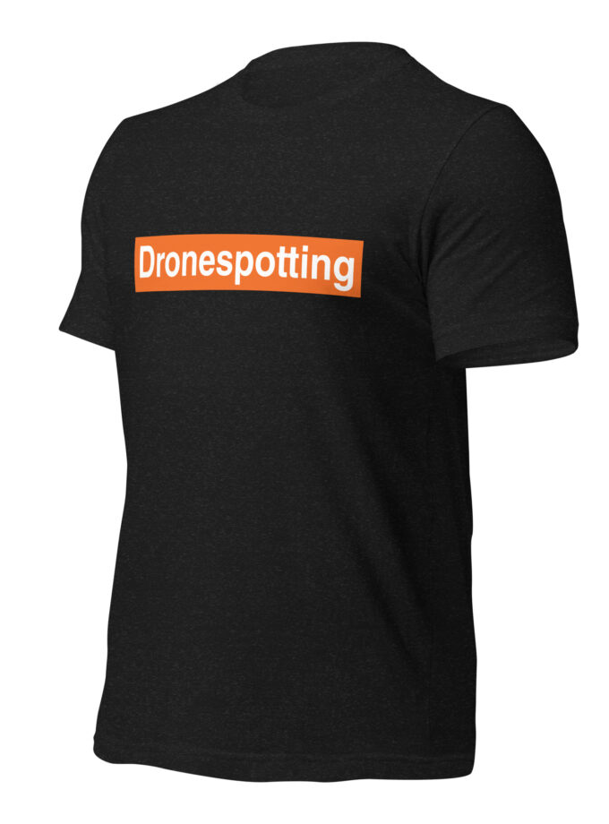 DroneSpotting: Choose the Skies - T-Shirt