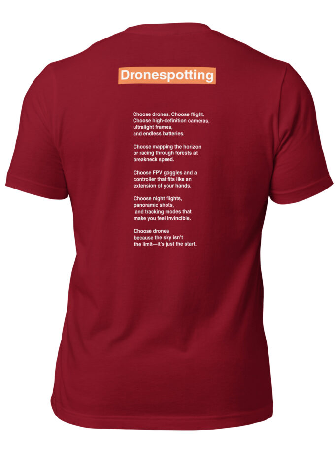 DroneSpotting: Choose the Skies - T-Shirt (Front and Back)