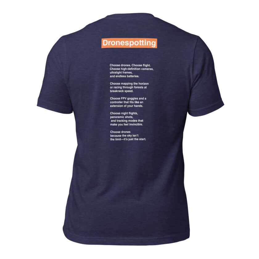 DroneSpotting: Choose the Skies - T-Shirt (Front and Back) - Image 21