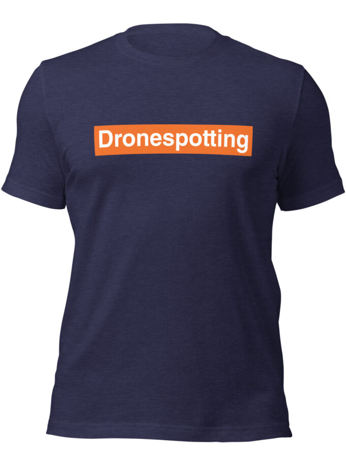 DroneSpotting: Choose the Skies - T-Shirt (Front and Back)