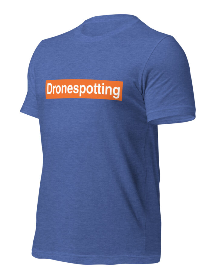 DroneSpotting: Choose the Skies - T-Shirt (Front and Back)