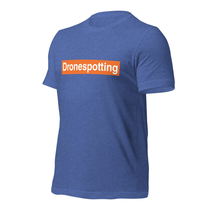 DroneSpotting: Choose the Skies - T-Shirt (Front and Back) - Image 34