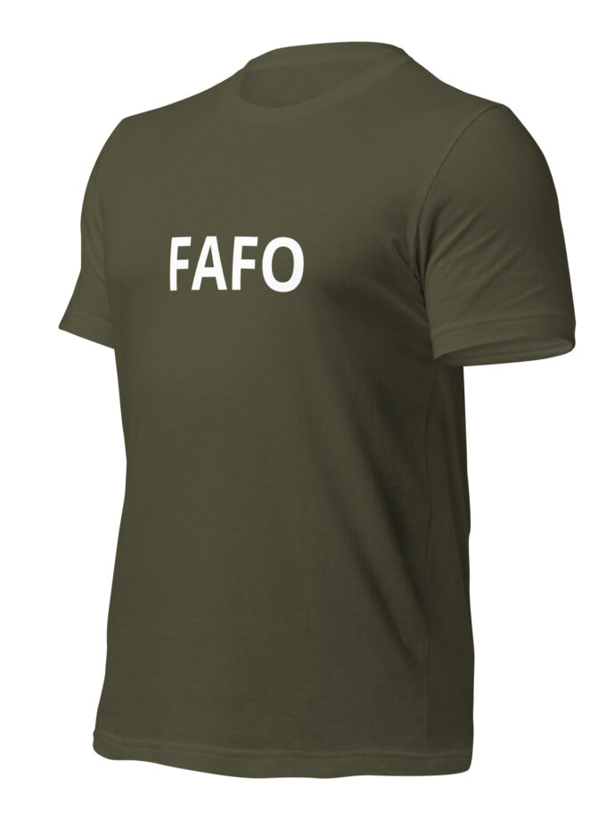 Fuck Around, Find Out - Formal T-Shirt