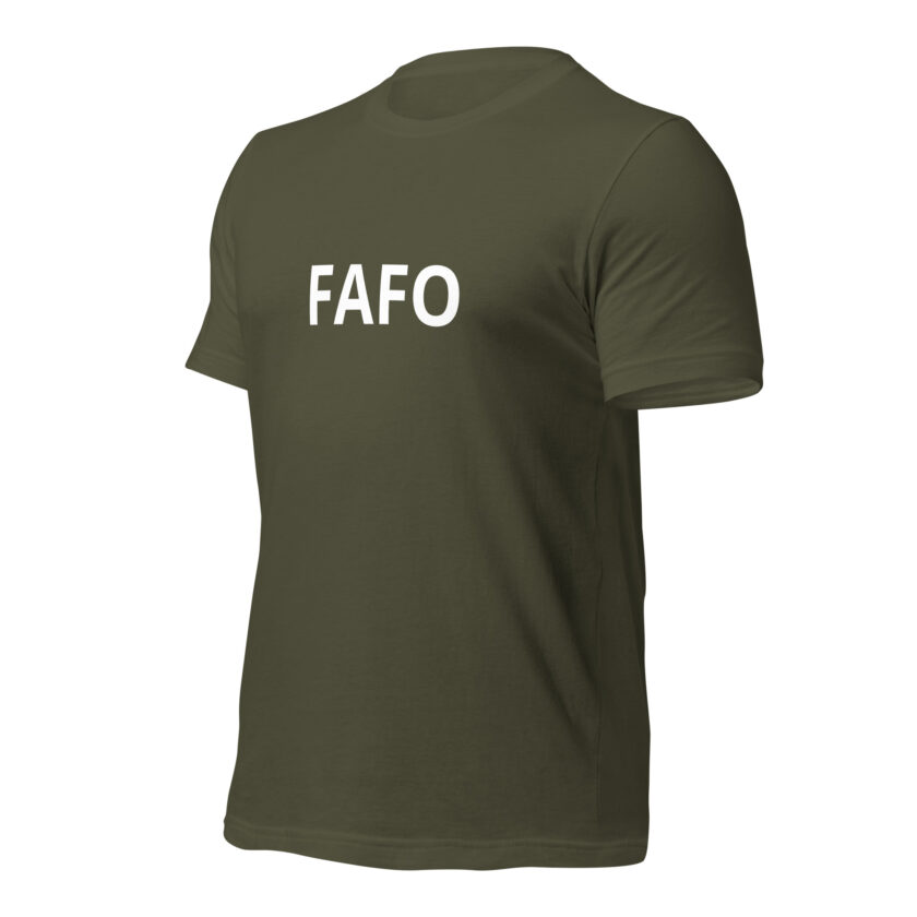 Fuck Around, Find Out - Formal T-Shirt - Image 18