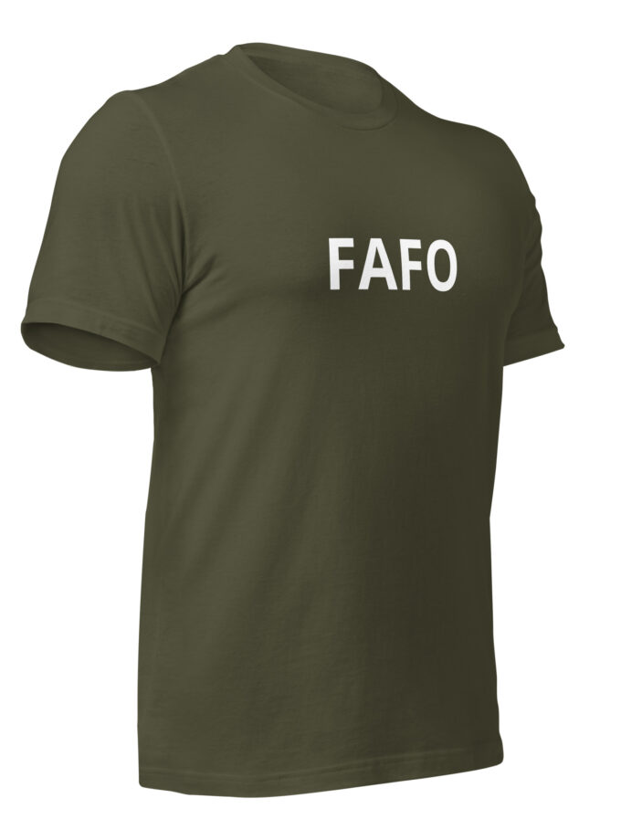 Fuck Around, Find Out - Formal T-Shirt