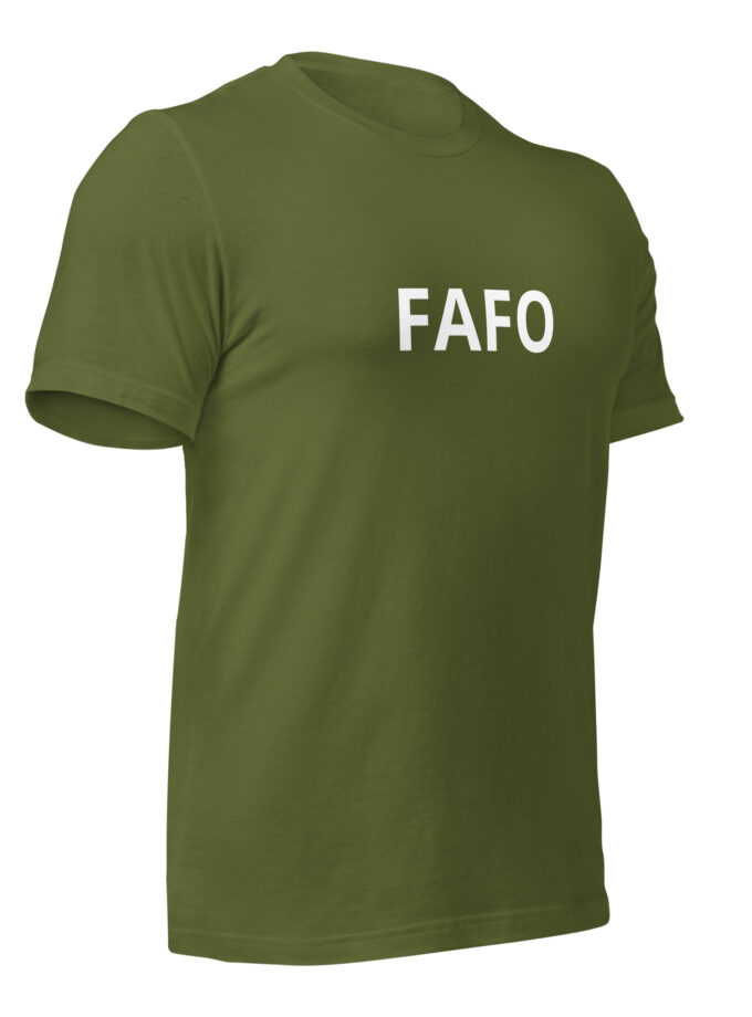 Fuck Around, Find Out - Formal T-Shirt